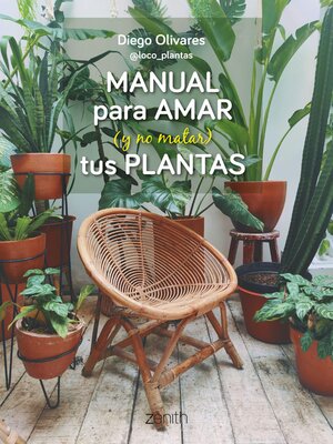 cover image of Manual para amar (y no matar) tus plantas